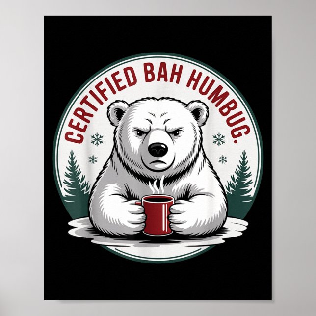 Póster Bah Humbug Funny Christmas Lar Bear Sarcastic Holi (Frente)
