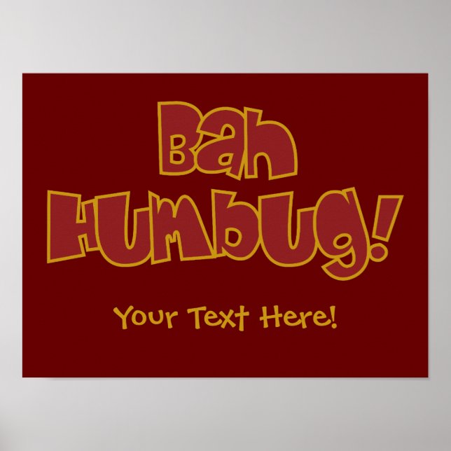 Póster ¡BAH HUMBUG! personalizado poster (Frente)