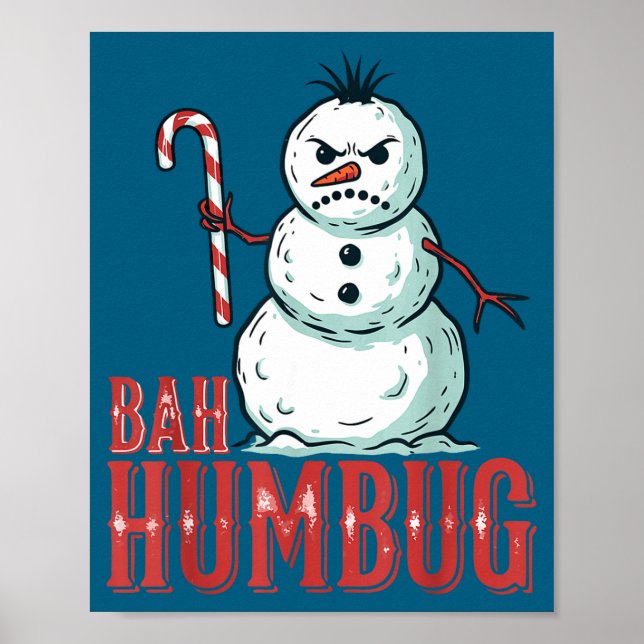 Póster Bah Humbug Santa Hat Angry Snowman Sarcastic Chris (Frente)