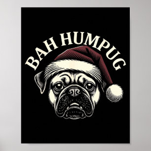 Póster Bah Humpug Pug Divertido Navidad Perro Gruñón Aman