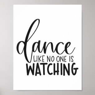 Póster Baila Como Si Estuviera Viendo Motivacional Inspir
