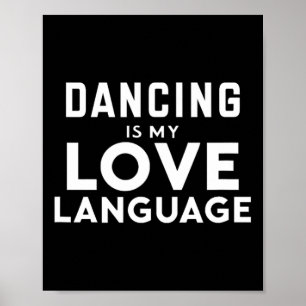 Póster Bailar con amor es mi lenguaje de amor