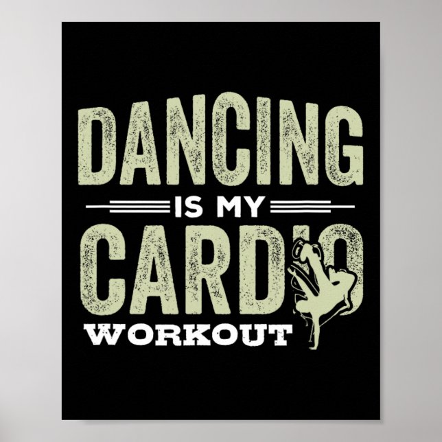 Póster Bailar es mi regalo de baile gracioso de Guay (Frente)