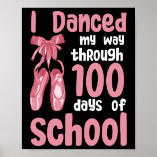 Póster Bailé A Través De 100 Días De Bailarina Escolar