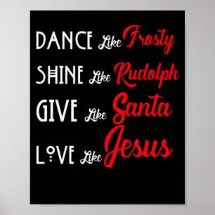 Póster Baile como un Shine helado como Rudolph como santa