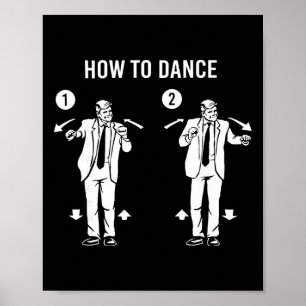 Póster Baile Divertido de Trump Cómo Bailar