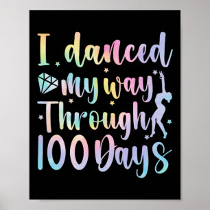 Póster Bailé mi camino a través de 100 días de escuela Ba