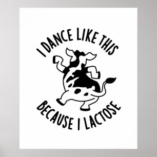 Póster Bailo Así Porque Lacté Graciosa Vaca PUn