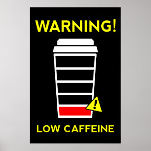 Póster Baja batería de cafeína, poster de café, negro