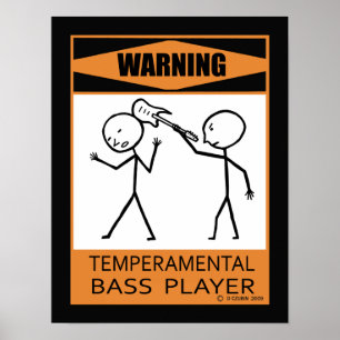 Póster Bajista temperamental amonestador