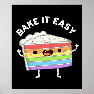 Póster Bake It Easy Funny Cake Pun Dark BG
