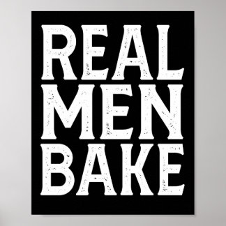 Póster Bake Real Men - Diseño divertido de hornear