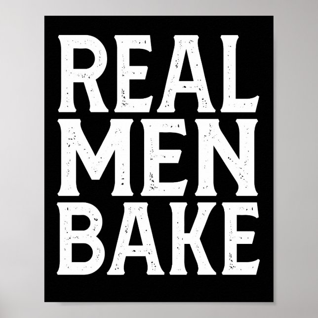 Póster Bake Real Men - Diseño divertido de hornear (Frente)
