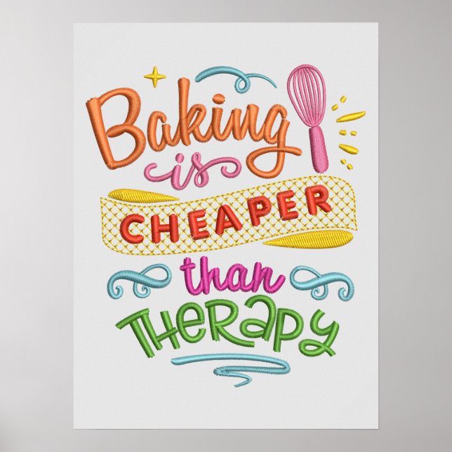 Póster Baking Cheaper Than Therapy Kitchen Quote (Frente)