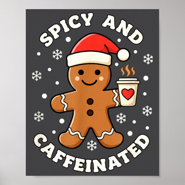 Póster Baking Scy And Caffeinated Gingerbread Coffee Chri (Frente)