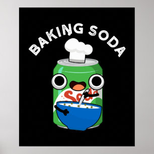 Póster Baking Soda Funny Soda Pop Pun Dark BG