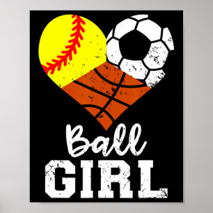 Póster Ball Chica Fun Softball Soccer Chica de baloncesto