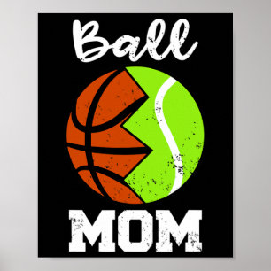 Póster Ball Mom Fun Basketball Tenis Player Mom