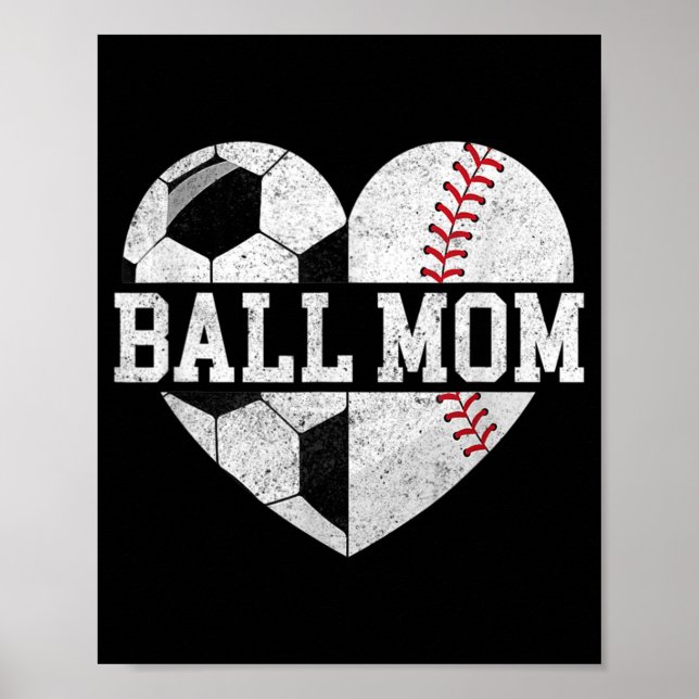Póster Ball Mom Heart Fun Baseball Soccer Mom (Frente)