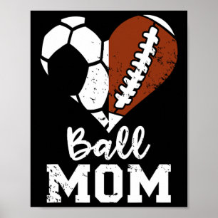 Póster Ball Mom Heart Funny Football Soccer Mom