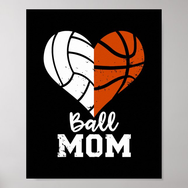 Póster Ball Mom Heart Funny Volleyball Basketball Mom (Frente)