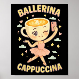 Póster Ballerina Cappuccina Italiana Brainrot Virgen Meme
