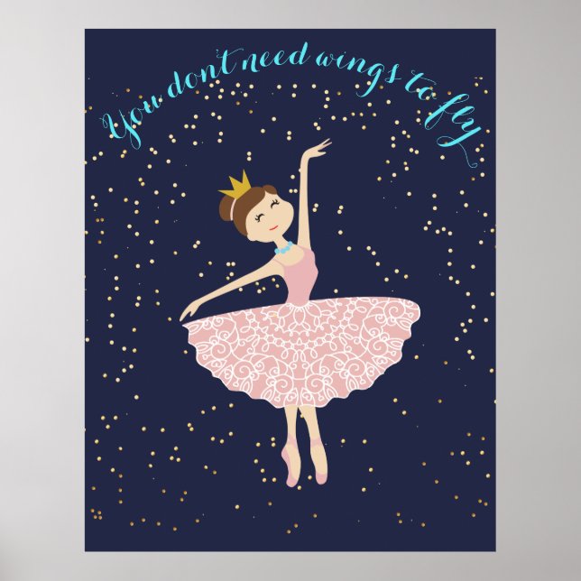 Póster ballerina cita que no necesitas alas para volar (Frente)