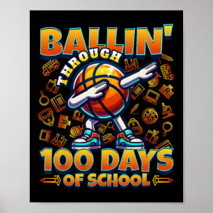Póster Ballin' Hasta 100 Días De Escuela