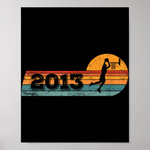 Póster Baloncestistas Vintage Born 2013 Birthday Bask