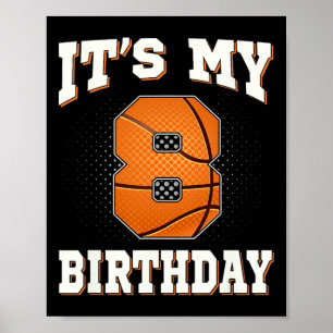 Póster Baloncesto es mi octavo cumpleaños, niño de 8 años