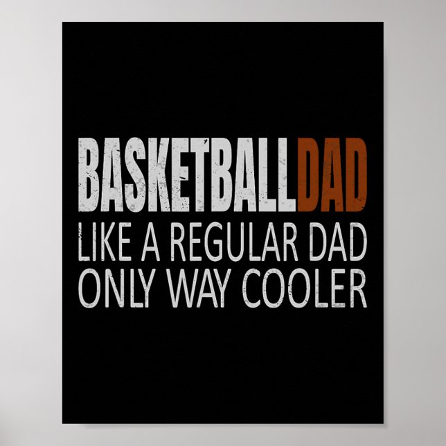 Póster Baloncesto papá baloncesto como papá normal (Frente)