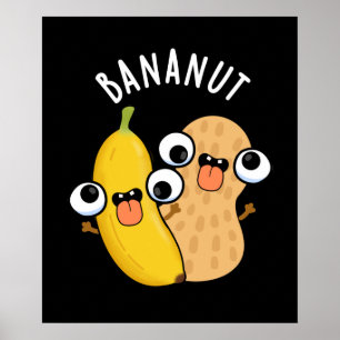 Póster Bananut Funny Fruit Banana Pun Dark BG