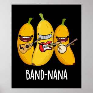 Póster Banda-nana Funny Fruit Banana Pun Dark BG