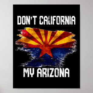 Póster Bandera Angustiada Vintage No Californices Mi Ariz