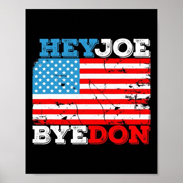 Póster Bandera Byedon 2020 - Bye Don Hey Joe Biden Suppor (Frente)