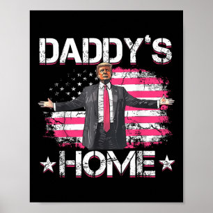Póster Bandera estadounidense Daddys Home Trump 2024 Patr
