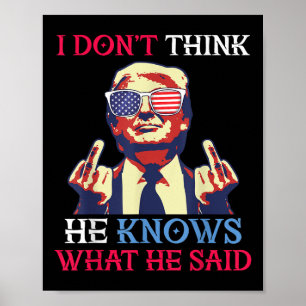 Póster Bandera estadounidense Donald Trump no creo que se