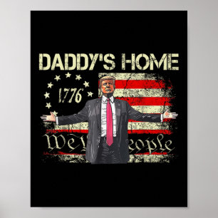 Póster Bandera estadounidense Trump 2024 Daddys Home We t