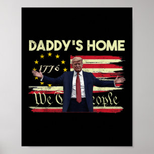 Póster Bandera estadounidense Trump daddys a casa del pue