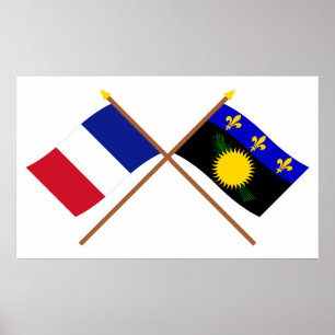 Póster Banderas cruzadas de Francia y Guadalupe