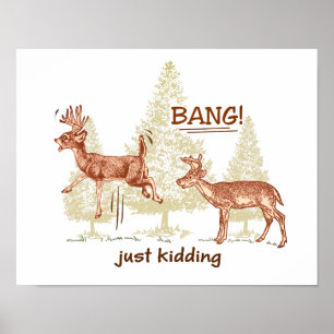 Póster ¡Bang! ¡Solo Kidding! Humor de caza
