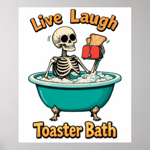 Póster Baño de tostadora, Vive Ríe