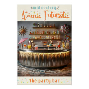 Póster Bar de fiesta futurista de mediados de siglo atómi