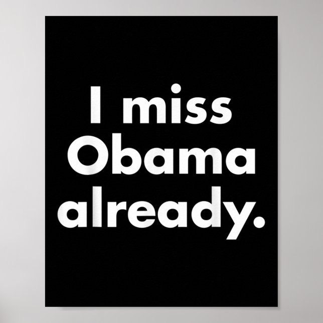 Póster Barack Obama - Ya extraño a Obama Tee (Frente)