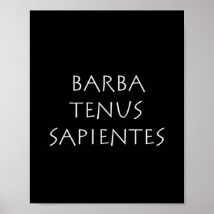 Póster Barba tenus sapientes