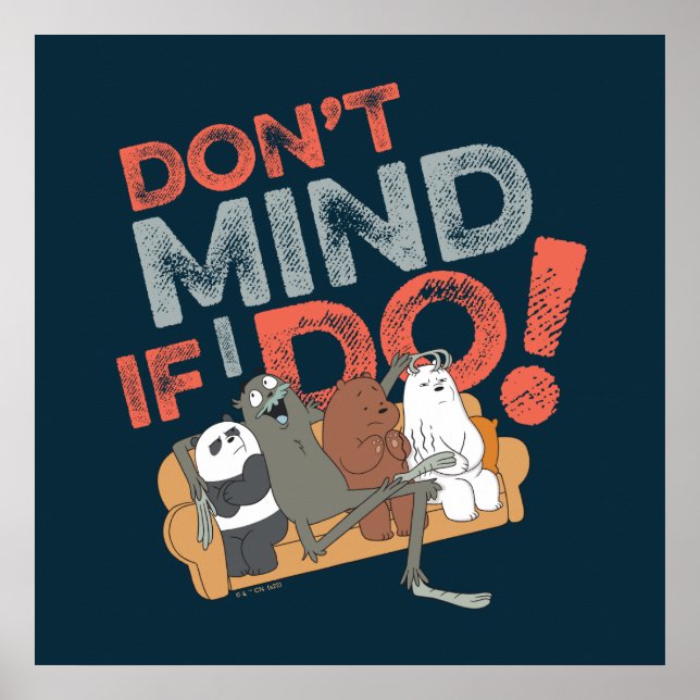 Póster Bare Bears & Charlie - ¡No te importa si lo hago! (Frente)