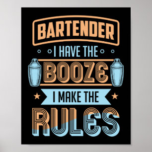 Póster Bartender Tengo El Booze Que Hago Las Reglas Diver