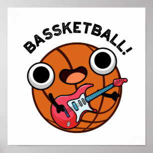 Póster Bassketball Funny Baloncesto Music Pun