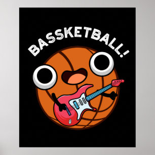 Póster Bassketball Funny Basketball Music Pun Dark BG