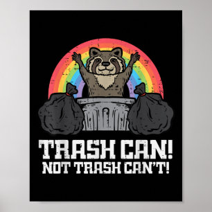 Póster Basura de mapache No puede Cant Funny Street Cat H